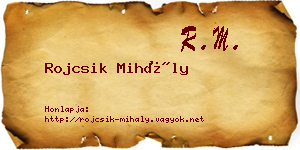 Rojcsik Mihály névjegykártya